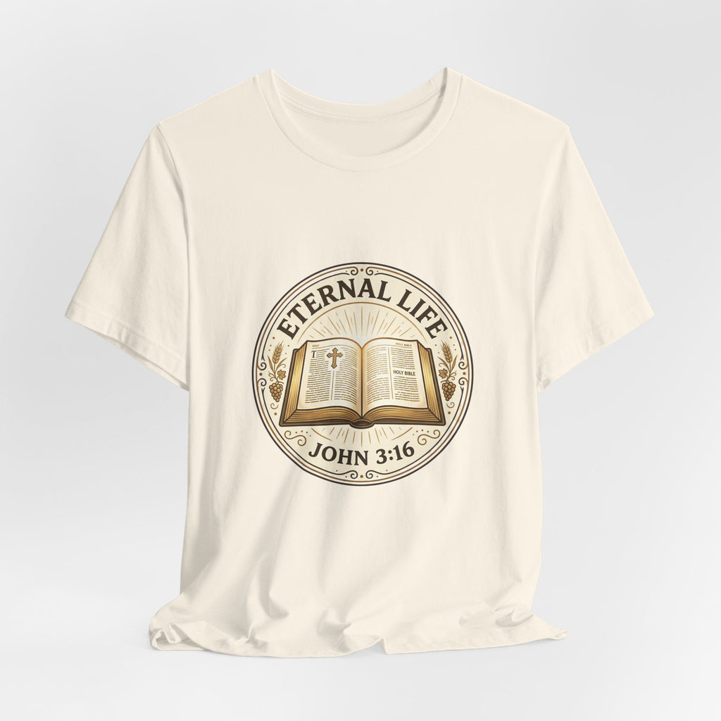 Eternal Life John 3:16 T-Shirt