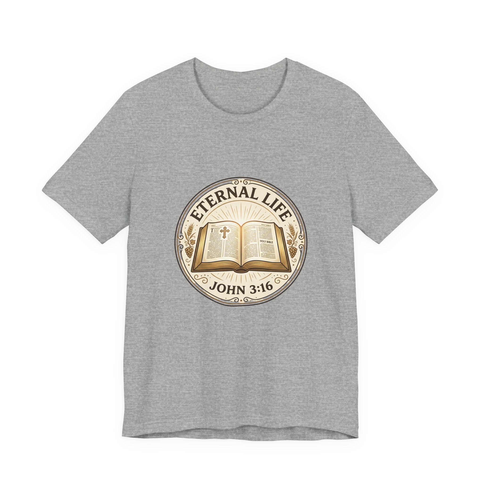 Eternal Life John 3:16 T-Shirt