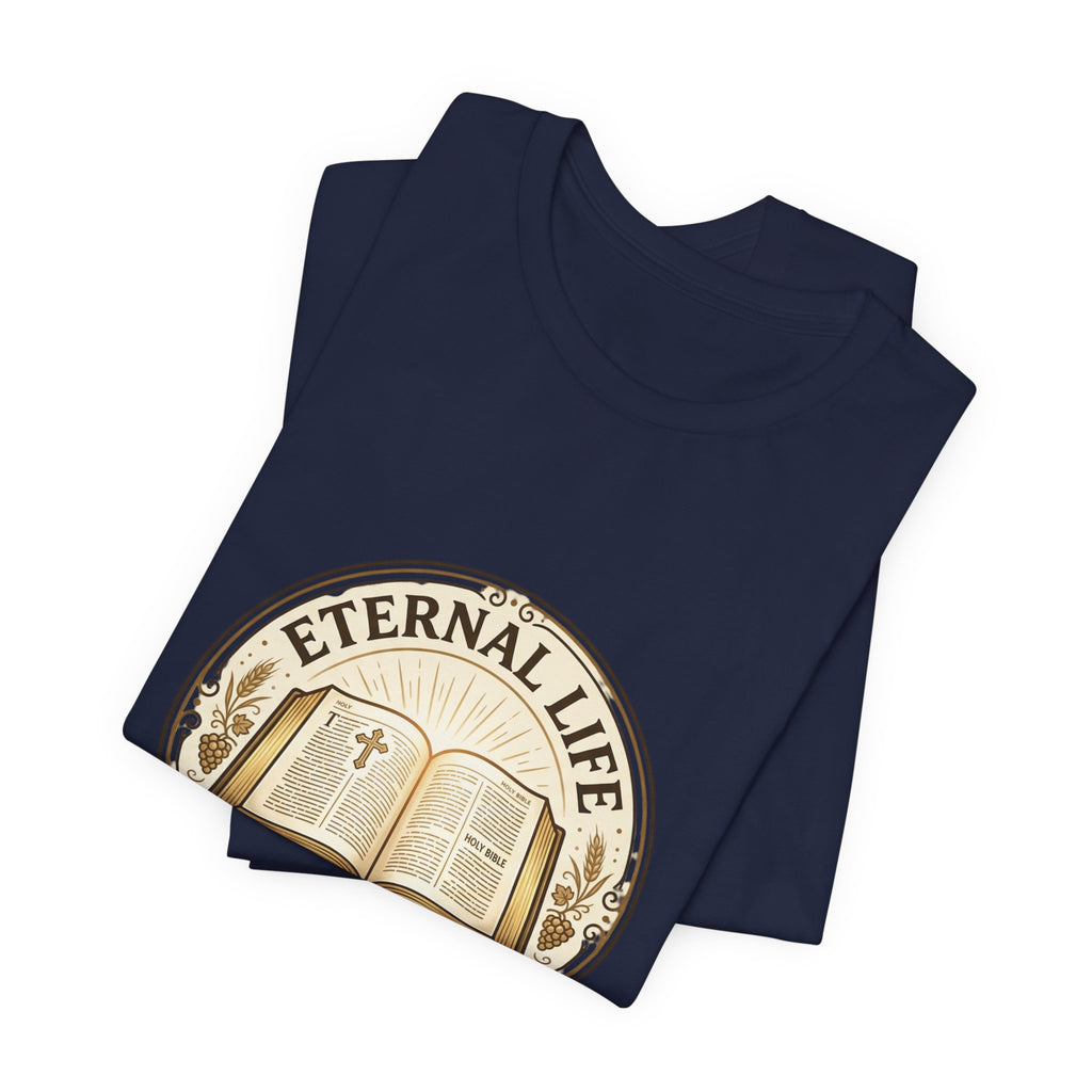 Eternal Life John 3:16 T-Shirt