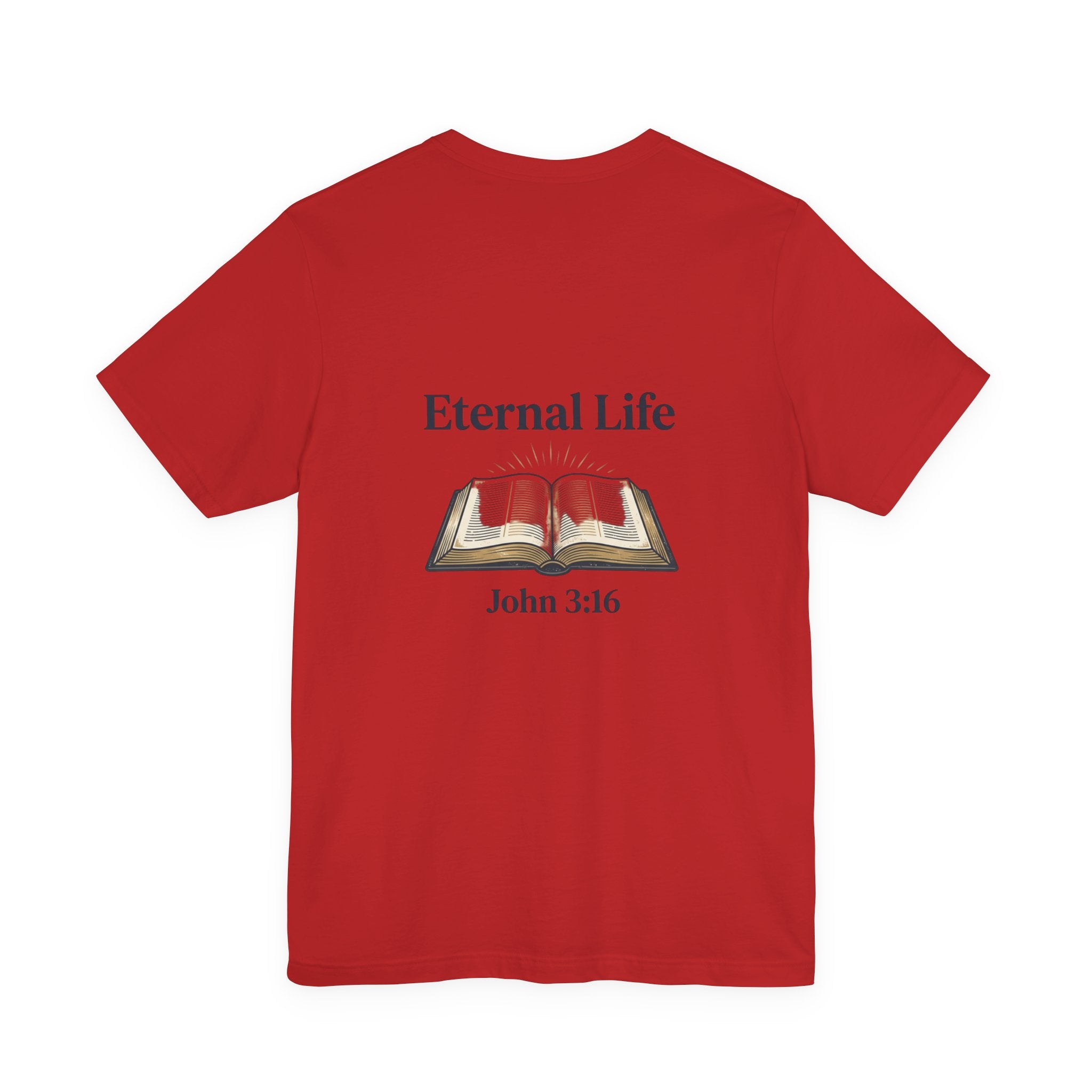 Eternal Life John 3:16 T-Shirt