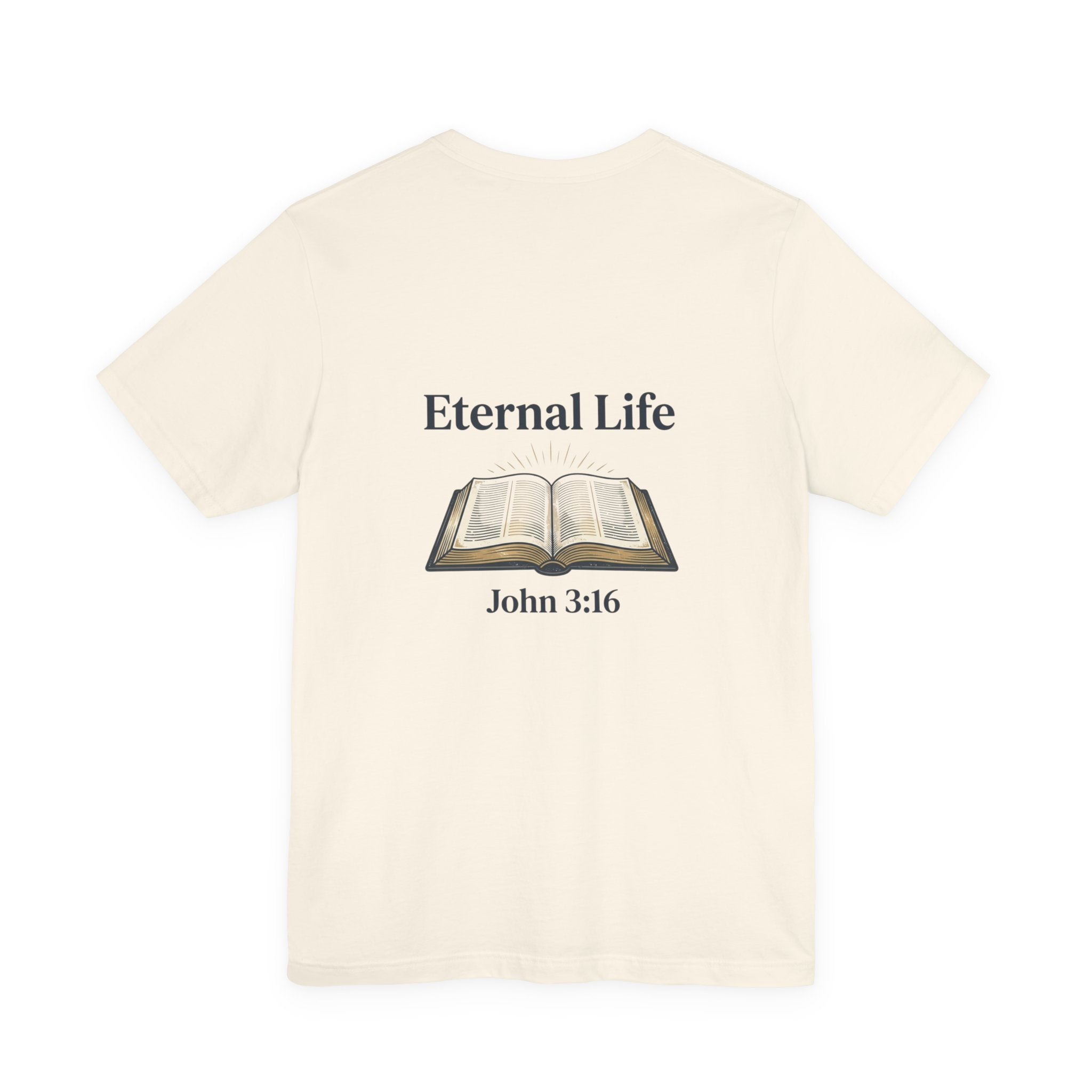 Eternal Life John 3:16 T-Shirt