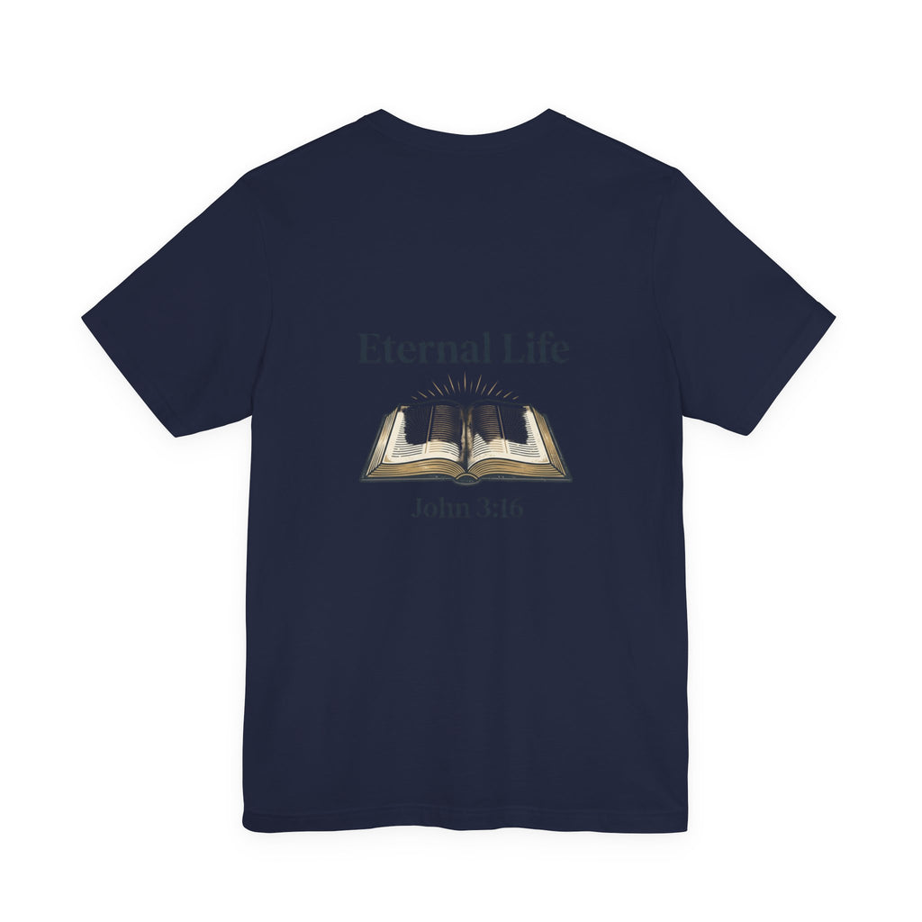 Eternal Life John 3:16 T-Shirt