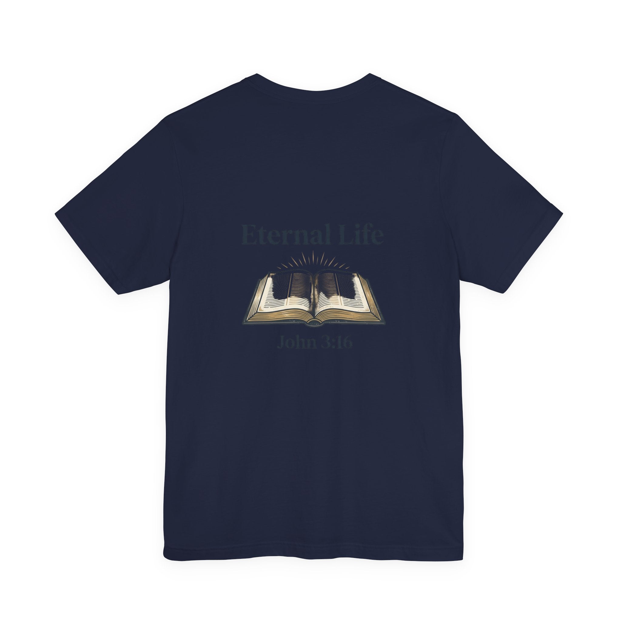 Eternal Life John 3:16 T-Shirt